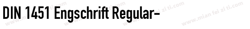 DIN 1451 Engschrift Regular字体转换